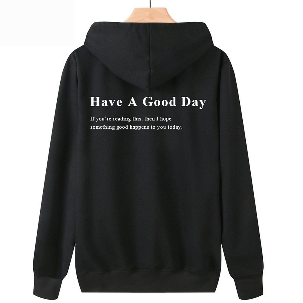 Have A Good Day Hoodie Trend S - Winter Clothing Aesthetic avis et prix