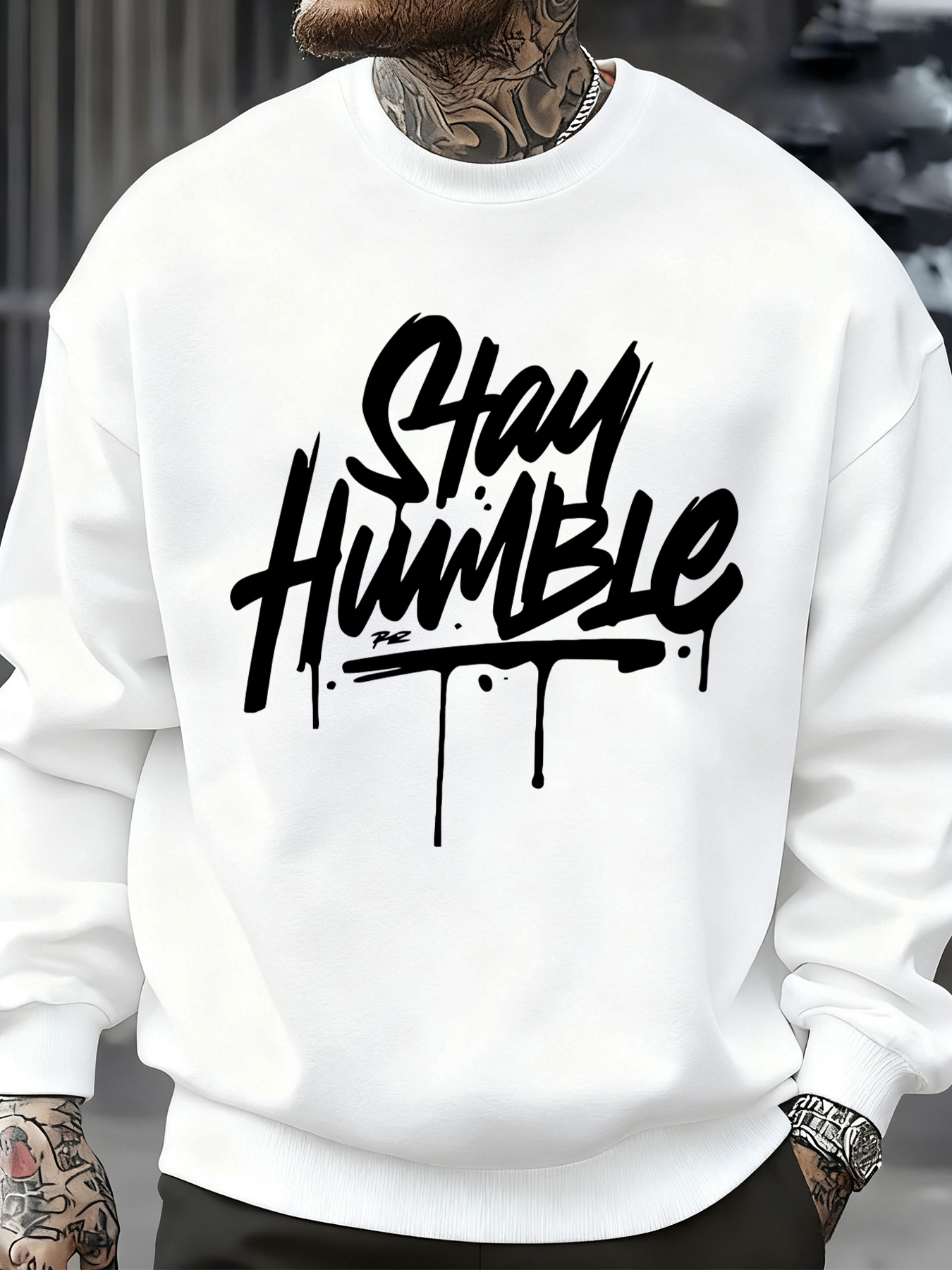 Stay Humble Eye-Catching Print - Winter Clothing English avis et prix